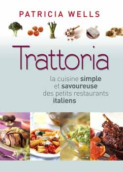 Trattoria : la cuisine simple et savoureuse des petits restaurants italiens