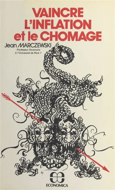 Vaincre l'inflation et le chômage