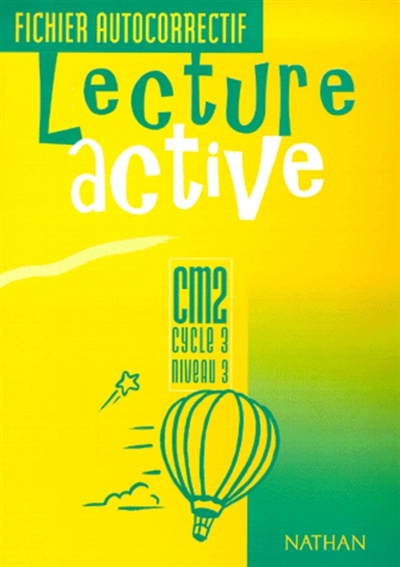 Lecture active CM2, cycle 3, niveau 3 : fichier autocorrectif