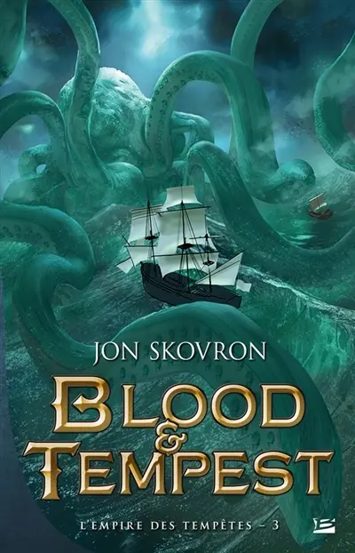 L'empire des tempêtes. Vol. 3. Blood & tempest