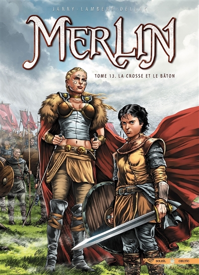 Merlin. Vol. 13. La crosse...