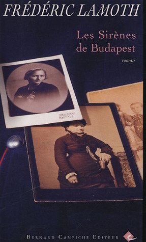 Les sirènes de Budapest