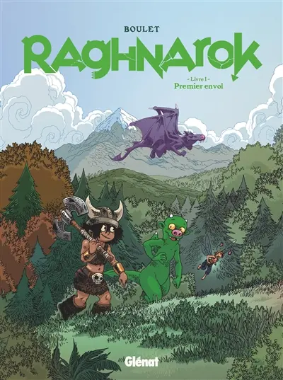 Raghnarok. Vol. 1. Premier envol