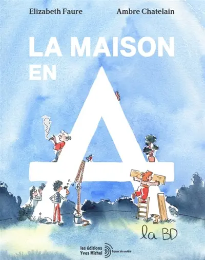 La maison en A