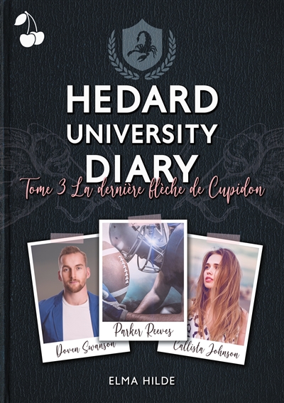 Hedard University Diary : La dernière flèche de Cupidon