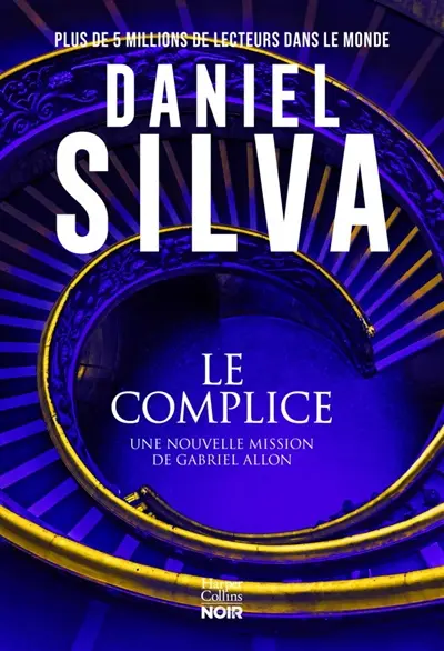 Le complice : une nouvelle mission de Gabriel Allon