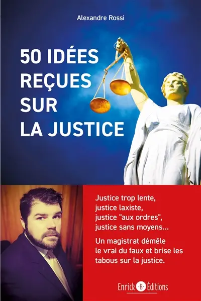 50 idées reçues sur la justice