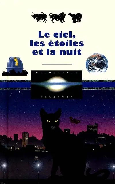 Le ciel, les étoiles et la nuit