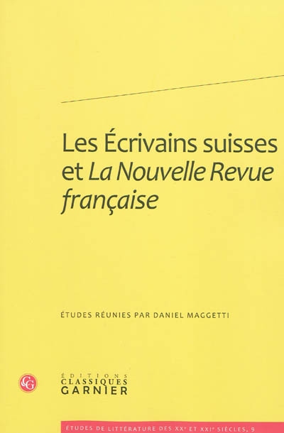 Les écrivains suisses et La Nouvelle revue française