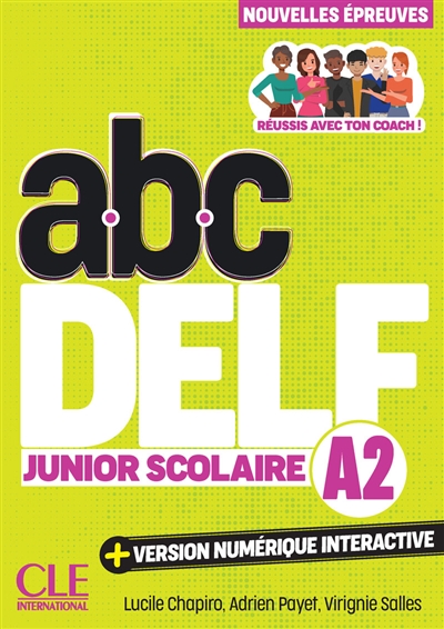 Abc DELF, A2 junior scolaire : conforme au nouveau format d'épreuves