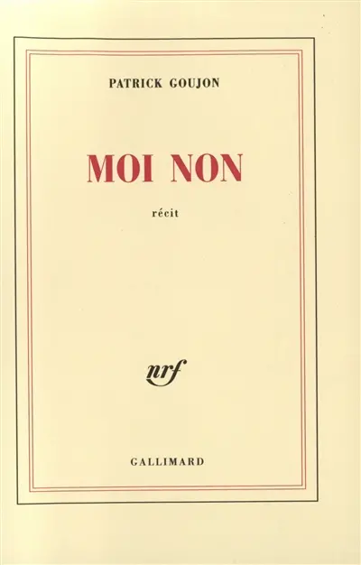 Moi non : récit