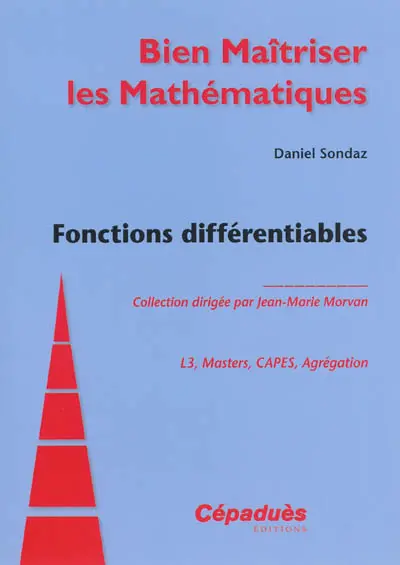Fonctions différentiables : L3, masters, CAPES, agrégation