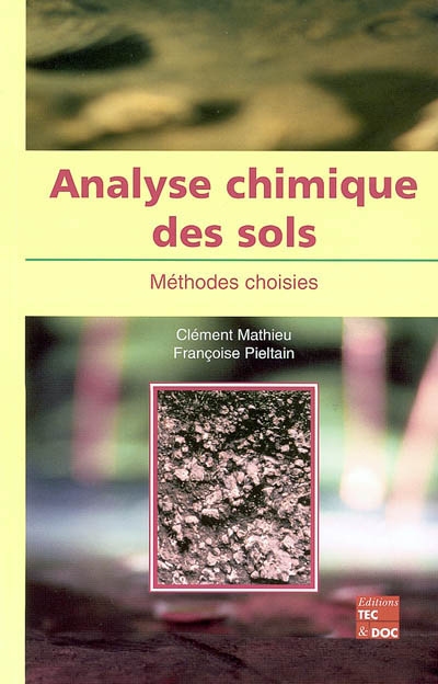 Analyse chimique des sols : méthodes choisies