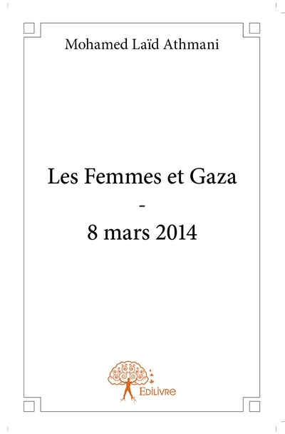 Les femmes et gaza : 8 mars...