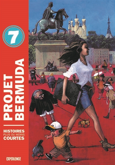 Projet Bermuda : histoires plus ou moins courtes. Vol. 7