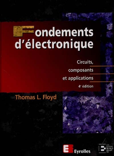 Fondements d'électronique : circuits, composants et applications