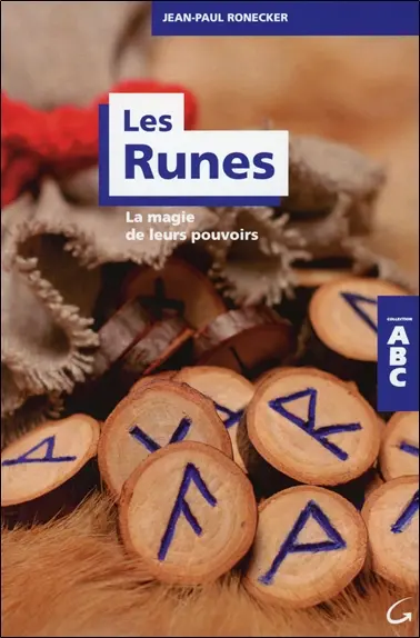 Les runes : la magie de leurs pouvoirs