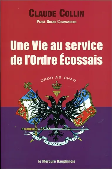 Une vie au service de l'Ordre écossais