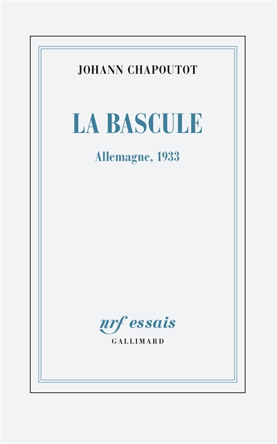 La bascule : Allemagne, 1933