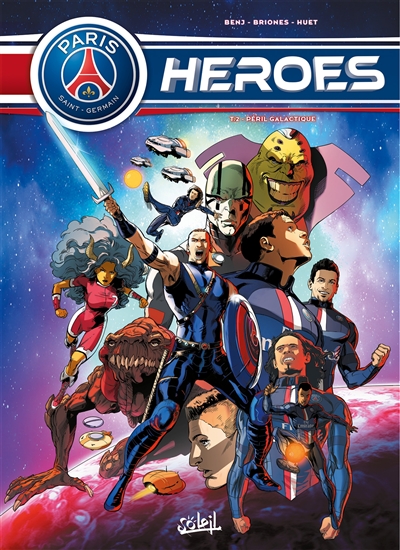 Paris Saint-Germain heroes. Vol. 2. Péril galactique