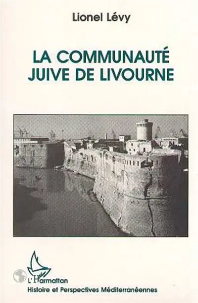 La communauté juive de Livourne : le dernier des Livournais