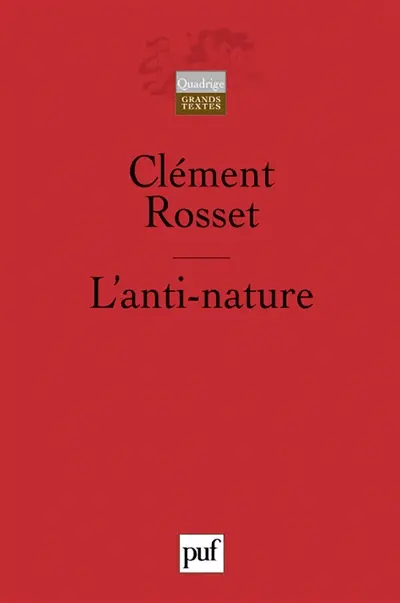 L'anti-nature : éléments pour une philosophie tragique