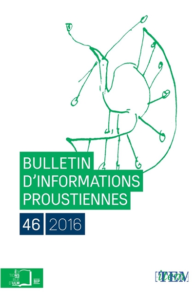 Bulletin d'informations proustiennes, n° 46