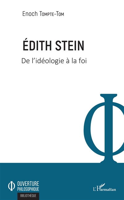 Edith Stein : de l'idéologie à la foi