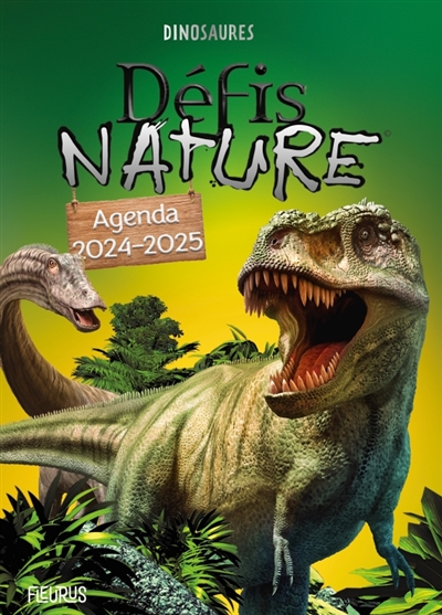 défis nature : dinosaures : agenda 2024-2025