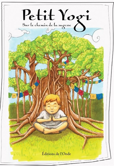 Petit Yogi : sur le chemin de la sagesse