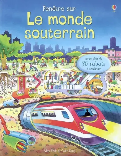 Fenêtre sur le monde souterrain