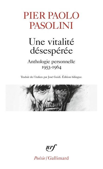 Une vitalité désespérée : anthologie personnelle : 1953-1964
