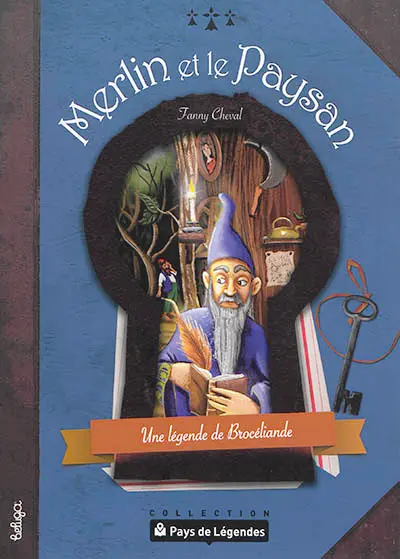 Merlin et le paysan : une légende de Brocéliande