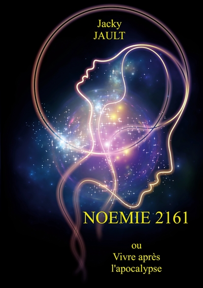 Noemie 2161 : Vivre après...