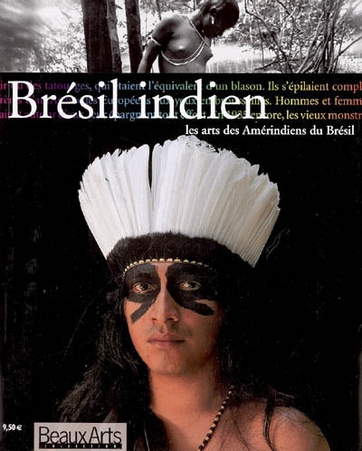 Brésil indien : les arts des Amérindiens du Brésil