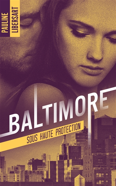 Baltimore. Vol. 2. Sous haute protection