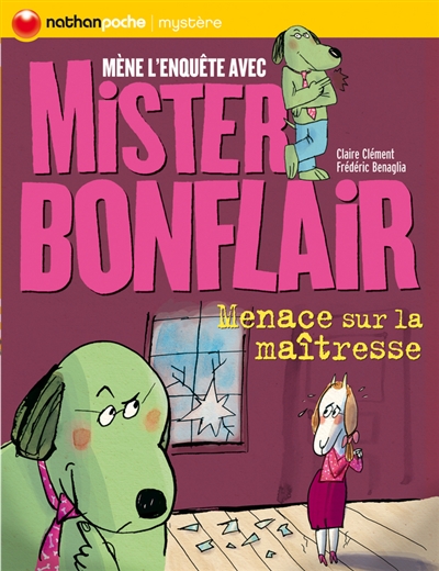 nathanpoche mystère : Menace sur la maîtresse (mène l'enquête avec Mister Bonflair)