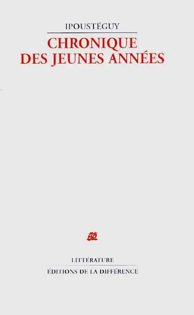 Chronique des jeunes années