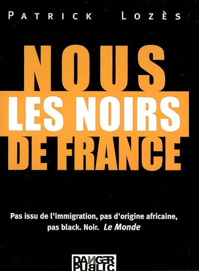 Nous les Noirs de France