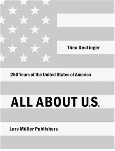 All About U.S 250 Years of the United States of America