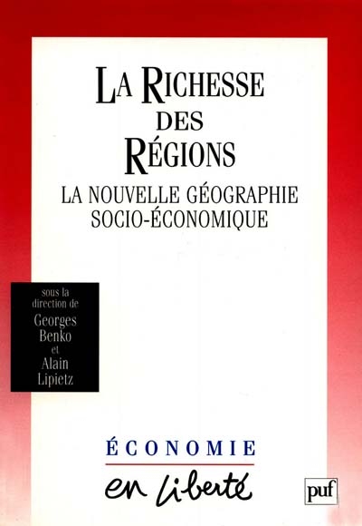 La richesse des régions : la nouvelle géographie socioéconomique