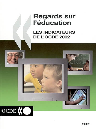 Regards sur l'éducation : les indicateurs de l'OCDE 2002
