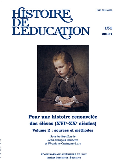 Histoire de l'éducation, n° 151. Pour une histoire renouvelée des élèves (XVIe-XXe siècles) (2) : sources et méthodes