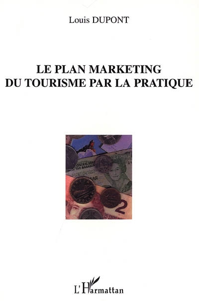 Le plan marketing du tourisme par la pratique