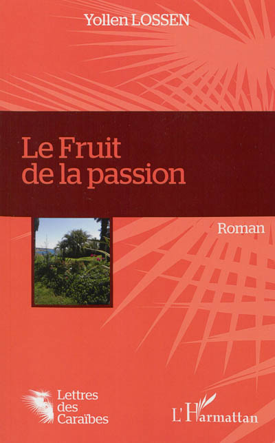 Le fruit de la passion