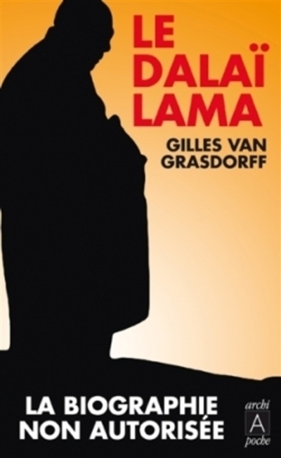 Le dalaï-lama : la...