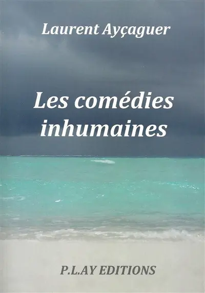 Les comédies inhumaines