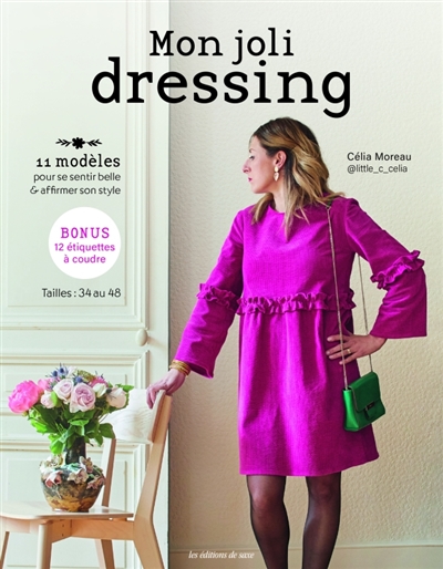 Moreau, Celia - Mon Joli Dressing : 11 Modèles Pour Se Sentir Belle ...