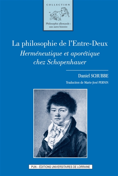 La philosophie de l'entre-deux : herméneutique et aporétique chez Schopenhauer