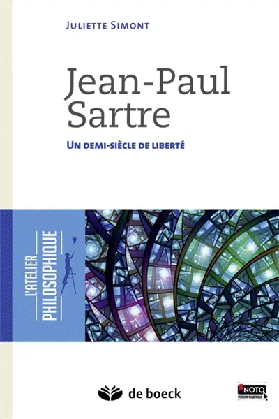 Jean-Paul Sartre : un demi-siècle de liberté